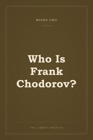 Cover of Who Is Frank Chodorov?