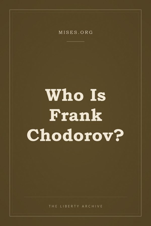 Cover of Who Is Frank Chodorov?