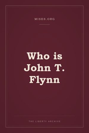 Cover of Who is John T. Flynn