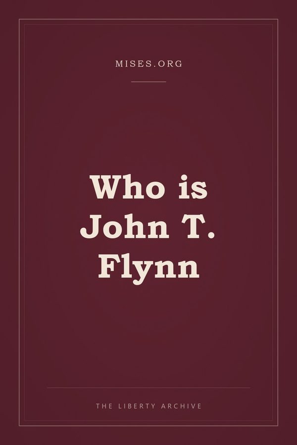 Cover of Who is John T. Flynn