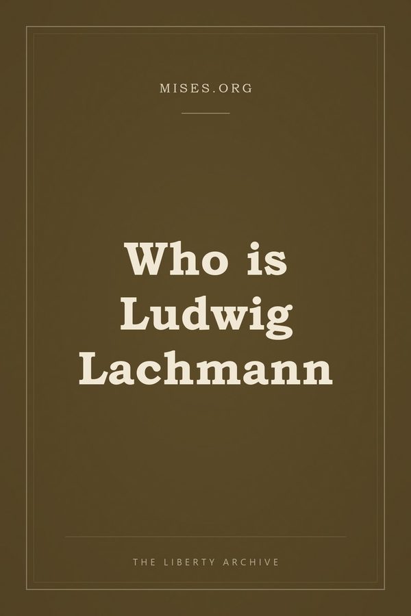 Cover of Who is Ludwig Lachmann
