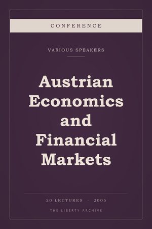 Cover of Austrian Economics and Financial Markets