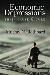 Cover of Economic Depressions Their Cause and Cure