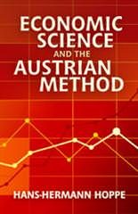 Cover of Economic Science and the Austrian Method