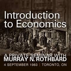 Cover of Introduction to Economics A Private Seminar with Murray N Rothbard
