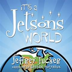 Cover of It's a Jetsons World: Private Miracles and Public Crimes