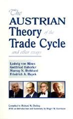 Cover of The Austrian Theory of the Trade Cycle