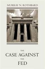 Cover of The Case Against the Fed