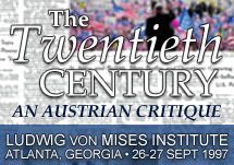 Cover of The Twentieth Century An Austrian Critique